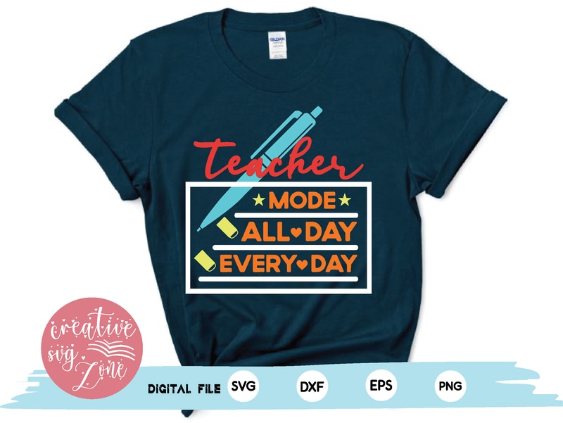 Teacher Mode All Day Every Day Buy T Shirt Designs