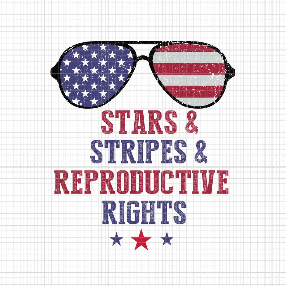 Stars Stripes Reproductive Rights American Flag Th Of July Svg Stars