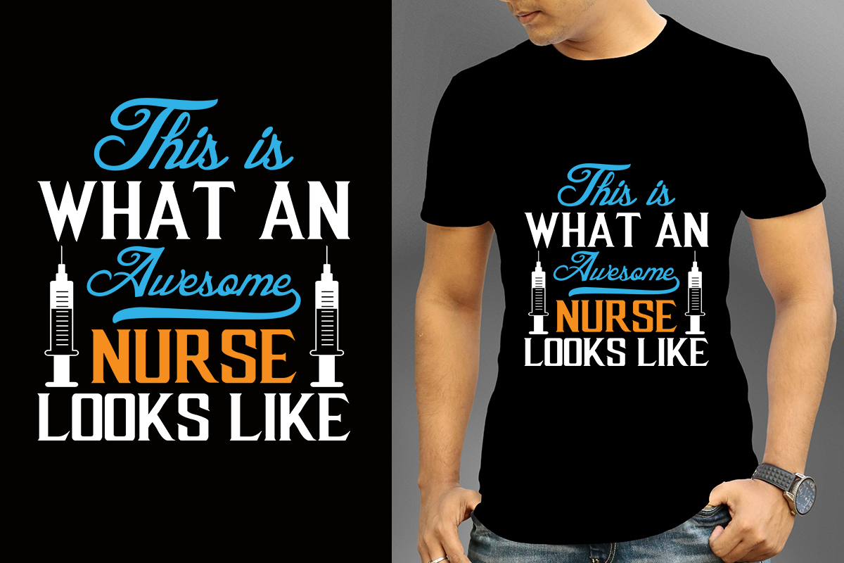 This Is What An Awesome Nurse Looks Like T Shirt Designs Nurse Svg