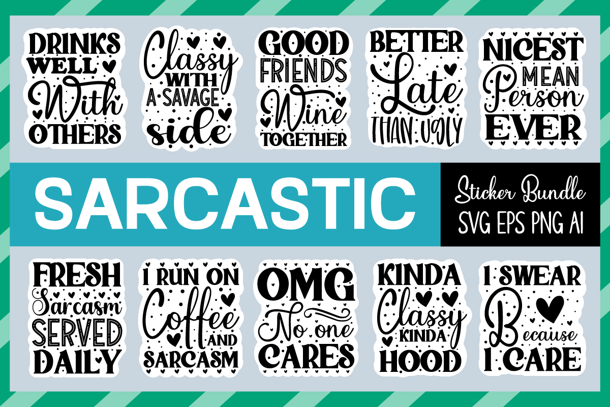 Sarcastic Sticker Bundle Sarcastic Svg Bundle Svg Bundle Svg Files