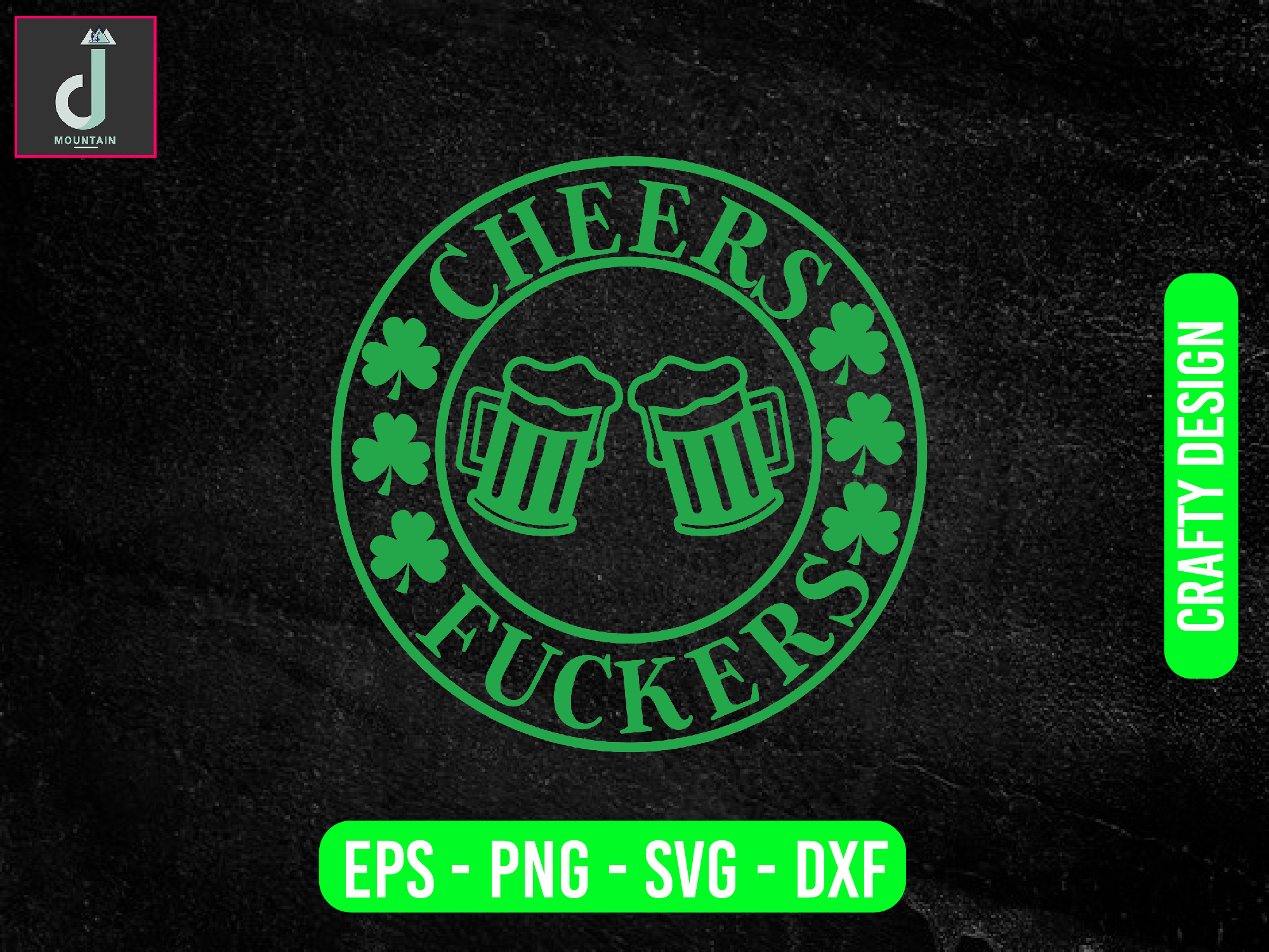 Cheers Fuckers Svg Design St Patricks Day Svg Bundle Design Cheers Svg