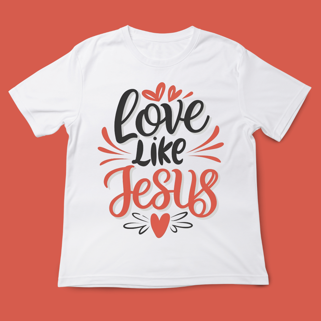 Love Like Jesus Love Quote Design Valentines Day Typography T