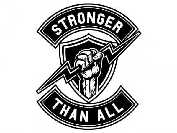 Stronger than all buy t shirt design for commercial use