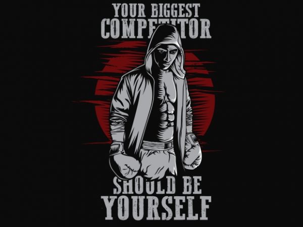 Your biggest competitor vector t shirt design artwork