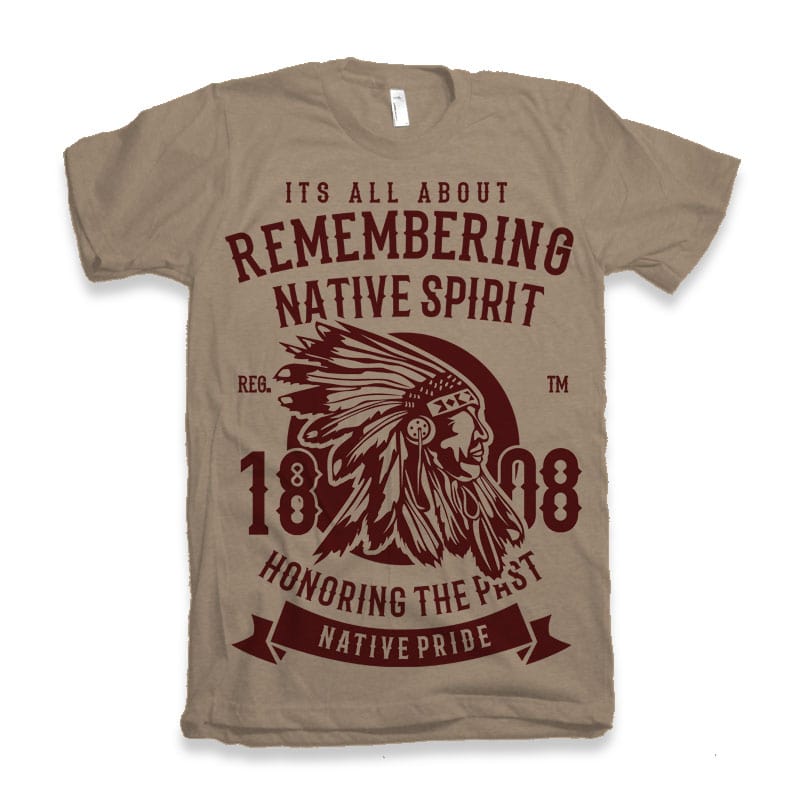 Remembering Native Spirit t shirt design graphic