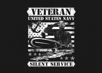 Veteran US Navy Silence Service vector t-shirt design for commercial use