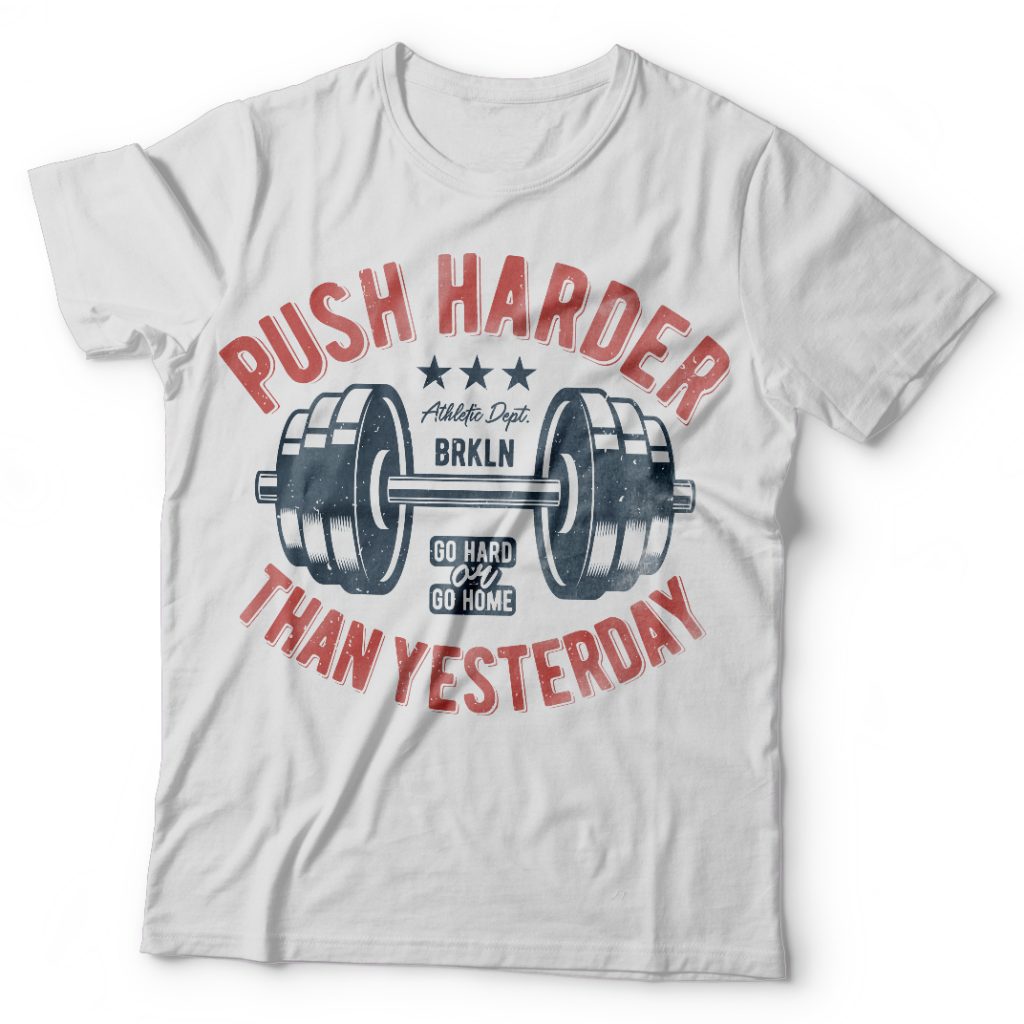 Push harder tshirt design for merch by amazon