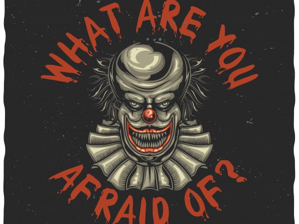 Scary clown buy t shirt design