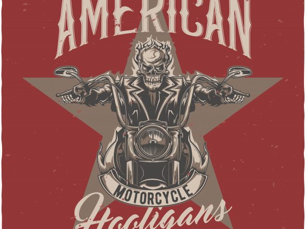 Motorcycle hooligans design for t shirt