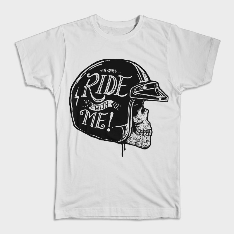 Hi Girl, Ride with Me tshirt design for sale