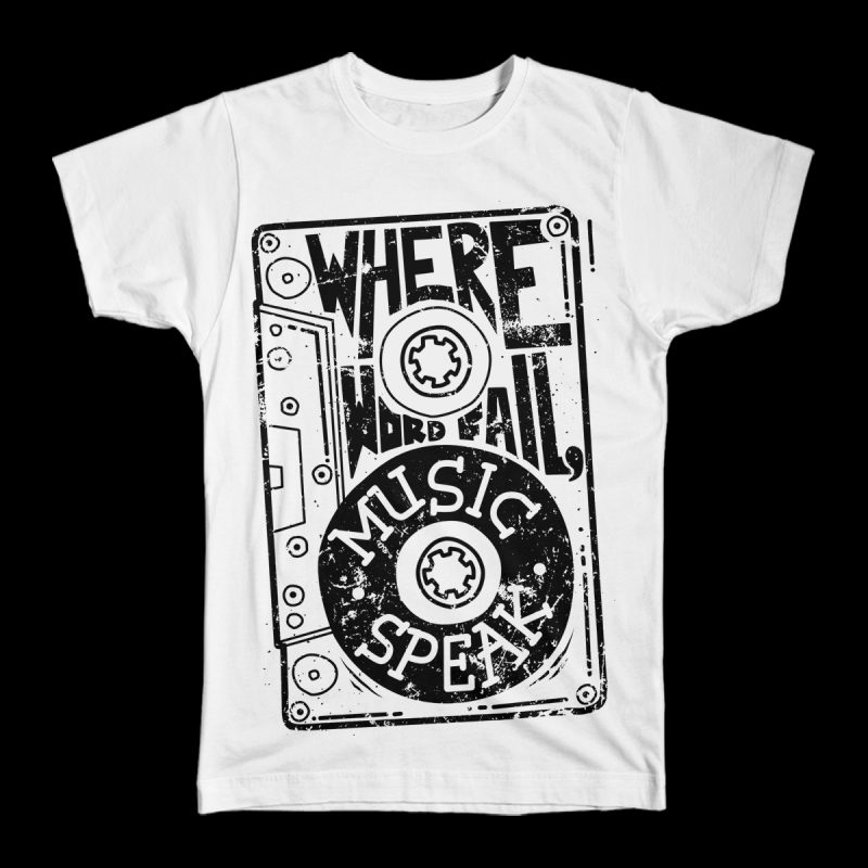 Where Words Fail, Music Speaks t shirt designs for sale