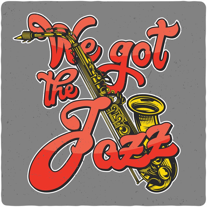 We got the Jazz. Vector T-Shirt Design - Buy t-shirt designs