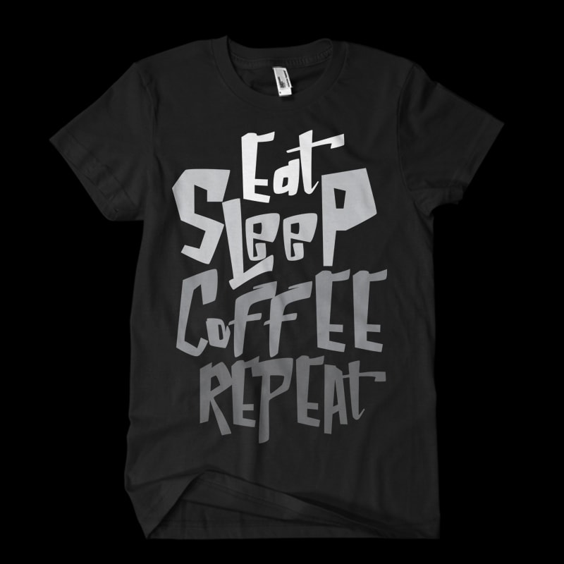 eat sleep coffee repeat tshirt factory