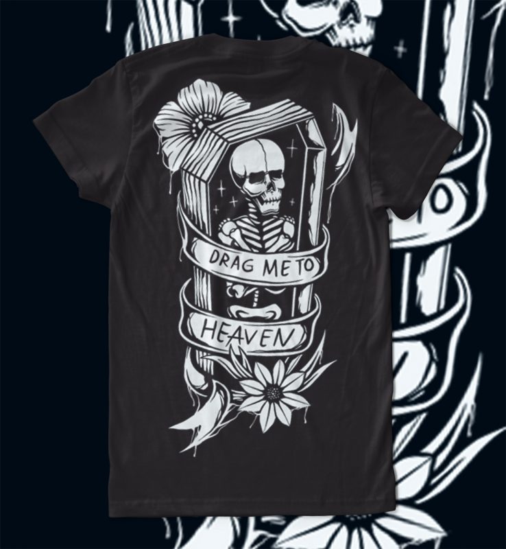 DRAG ME TO HEAVEN T-SHIRT DESIGN tshirt designs for merch by amazon