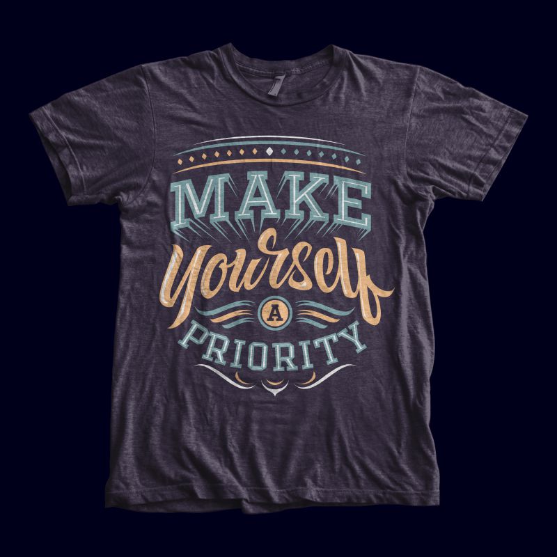 make yourself a priority vector shirt design - Buy t-shirt designs