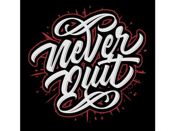 Never quite vector t-shirt design