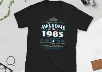 Birthday Tshirt Design – Age Month and Birth Year – 1985 34 Years