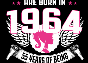 Birthday Tshirt Design – Age Month and Birth Year – Queens 1964 55 Years Awesome