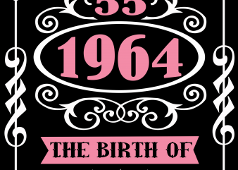 Birthday Tshirt Design – Age Month and Birth Year – 1964 55 Years