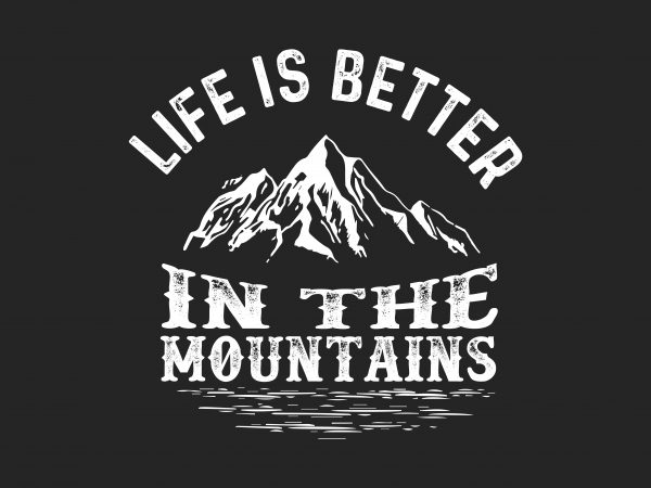 Free Free 233 Mountain Life Svg SVG PNG EPS DXF File