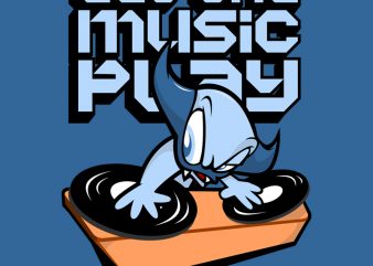 LET THE MUSIC PLAY buy t shirt design