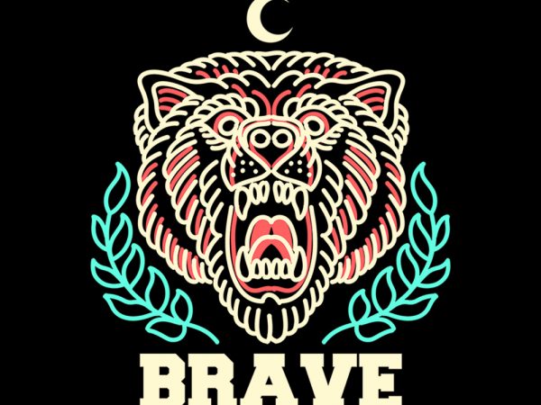 Brave tshirt design