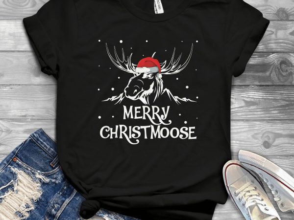 Merry christmoose print ready t shirt design