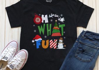 Oh what fun Christmas print ready t-shirt design for download