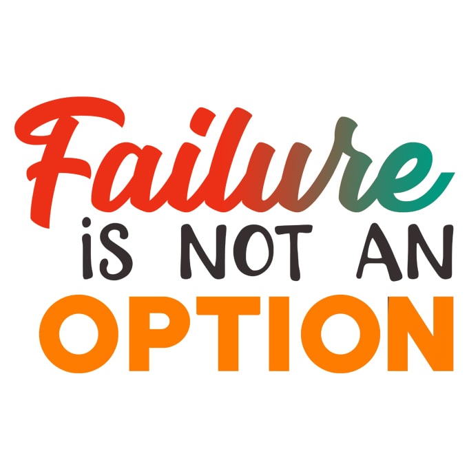 Failure not option shirt design template - Buy t-shirt designs