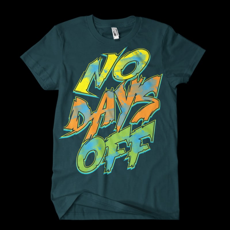 no days off2 Vector t-shirt design t shirt design png