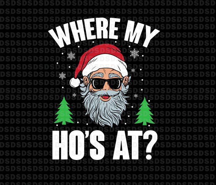 where my ho’s at santa svg, santa face svg tshirt design for merch by amazon