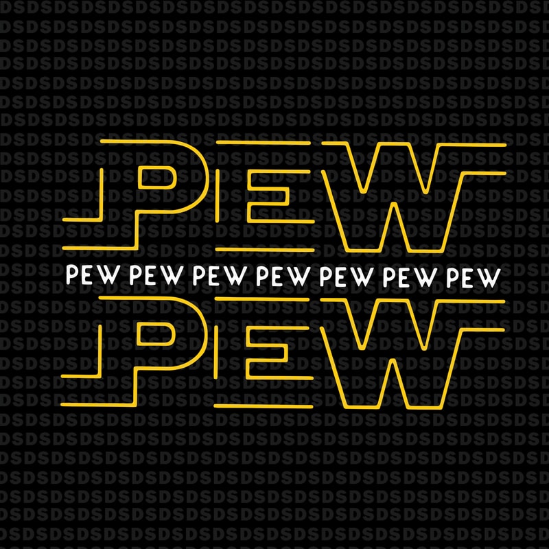 Download Star war svg, pew pew pew svg, star war pew pew pew vector ...
