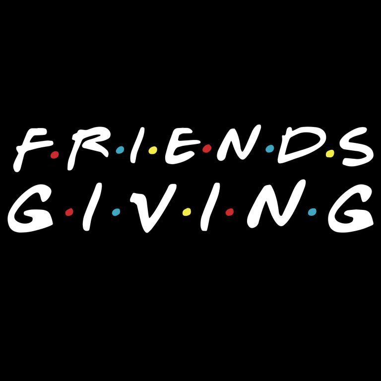 Download Friendsgiving Day Thanksgiving Turkey Day Friendsgiving ...