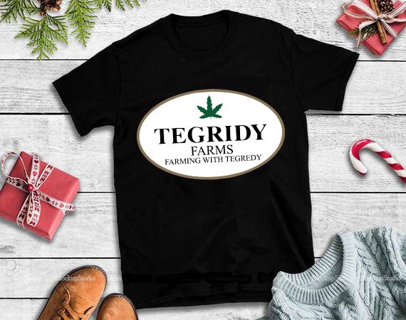 Tegridy farms svg,farming with tegredy svg,tegridy farms design tshirt