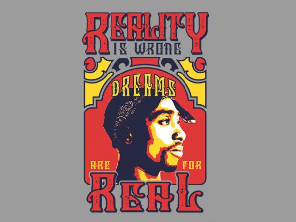 Reality is wrong t shirt design for sale