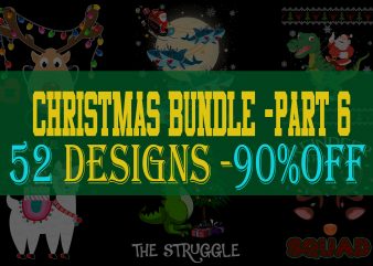 SPECIAL CHRISTMAS BUNDLE PART 6- 52 EDITABLE DESIGNS – 90% OFF – PSD, PNG AND FONT – LIMITED TIME ONLY!
