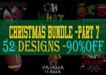 SPECIAL CHRISTMAS BUNDLE PART 7- 52 EDITABLE DESIGNS – 90% OFF – PSD, PNG AND FONT – LIMITED TIME ONLY!