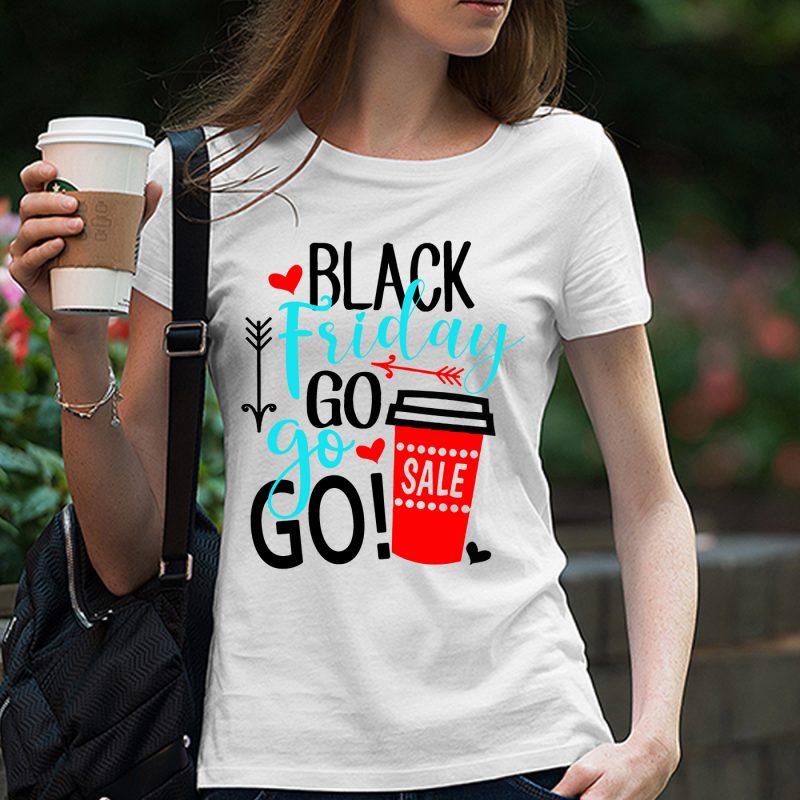 Black Friday Go Go Go- Black Friday SVG DXF eps and png Files for Cutting Machines Cameo or Cricut tshirt-factory.com