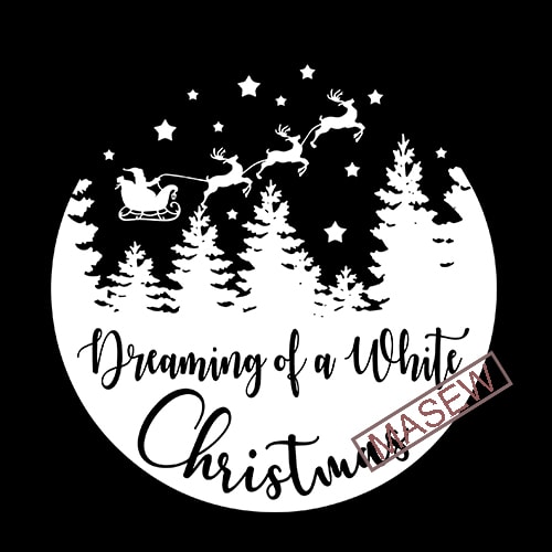 Dreaming of a White Christmas SVG | Christmas SVG | Christmas shirt svg