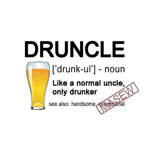 Download Druncle definition, Beer, Food and Drink SVG PNG DXF awesome uncle Digital Download t shirt ...