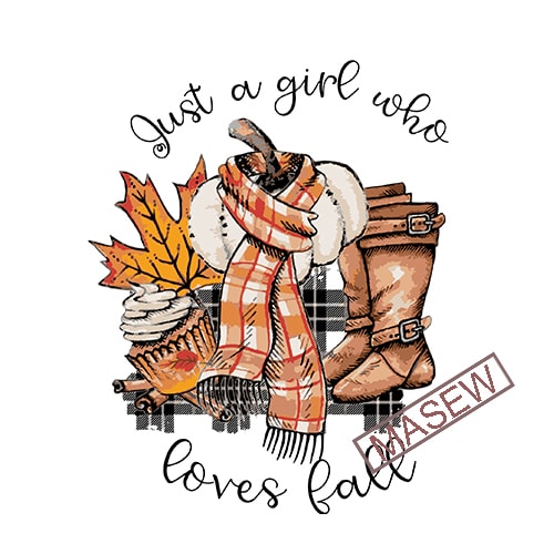 Download Just a girl who loves fall PNG for sublimation, Boots, Scarf, Pumpkin, Buffalo plaid, cupcake ...