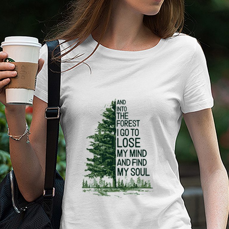 And Into The Forest I Go To Lose My Mind And Find My Soul Svg The Forest Nature Eps Dxf Svg Png Digital Download Buy T Shirt Design For Commercial Use