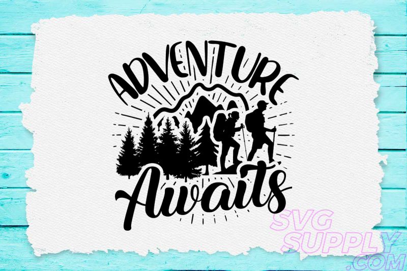 Adventure Awaits Hike Svg Design For Adventure Hoodie Buy T Shirt Designs