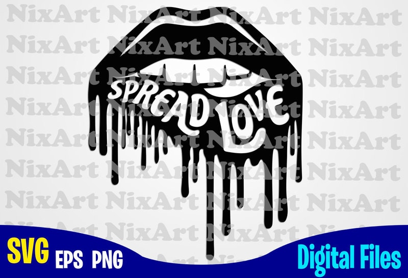 Spread Love Lips Lipstick Kiss Dripping Lips Valentines Day Lgbt Funny Lips Design Svg Eps Png Files For Cutting Machines And Print T Shirt Designs For Sale T Shirt Design Png Buy