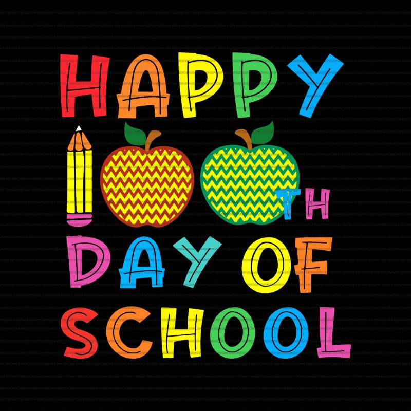 Download Happy 100 th day of school svg,Happy 100 th day of school ...