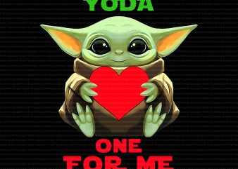 Download Yoda one for me baby yoda - Buy t-shirt designs