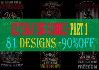 BIG BUNDLE VETERAN PART 1- 81 EDITABLE DESIGNS – 90% OFF-PSD and PNG – LIMITED TIME ONLY!