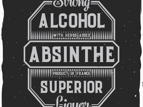 Absinthe label vector shirt design