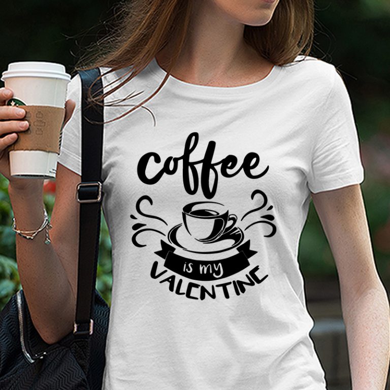 Download Coffee Is My Valentine Svg Valentine S Day Cut File Love Design Women S Food Quote Funny Heart Saying Dxf Eps Png Silhouette Or Cricut Buy T Shirt Designs