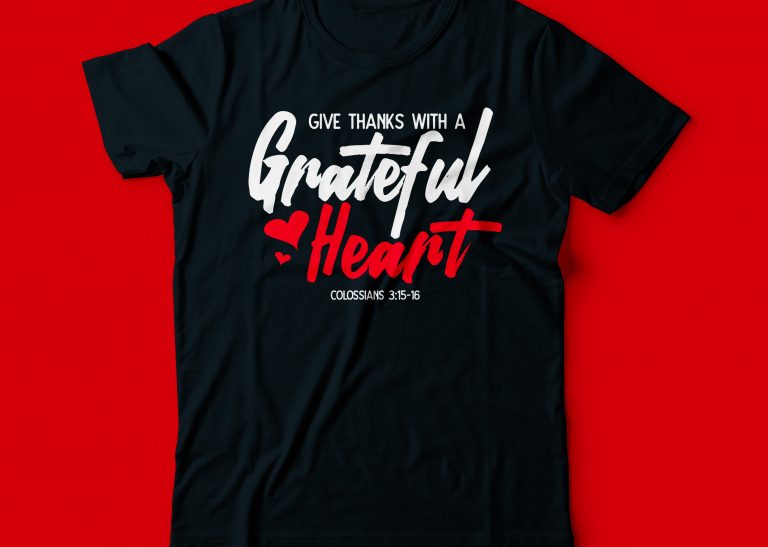 give thanks with a grateful heart shirt